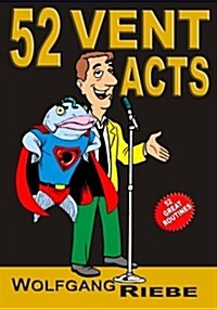 52 Vent Acts (Paperback)