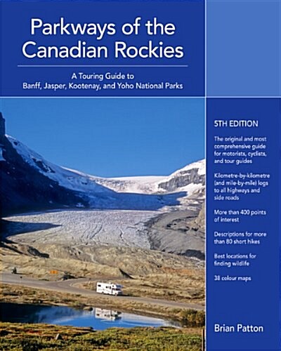 Parkways of the Canadian Rockies (Paperback, 5th)