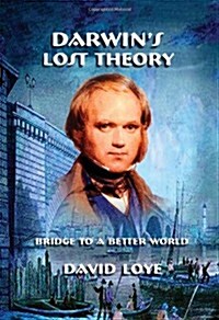 Darwins Lost Theory (Paperback)