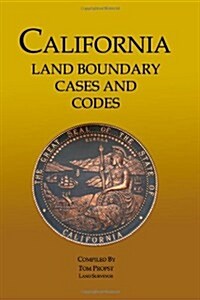 California Land Boundary Cases and Codes (Paperback)