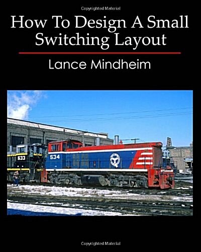 How to Design a Small Switching Layout (Paperback)