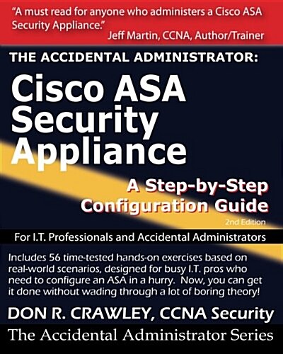 The Accidental Administrator: Cisco Asa Security Appliance: A Step-By-Step Configuration Guide (Paperback, 2)