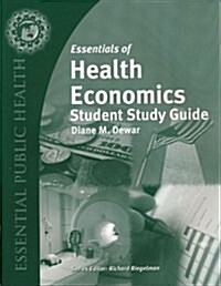 Essentials of Health Economics (Paperback, Student, Study Guide)