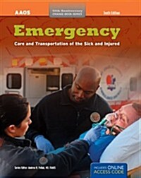 Emergency Care and Transportation of the Sick and Injured with Access Code (Hardcover, 1st)