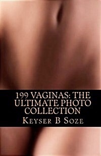 199 Vaginas: The Ultimate Photo Collection (Paperback)