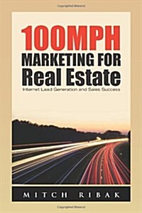 100mph Marketing for Real Estate (Paperback)