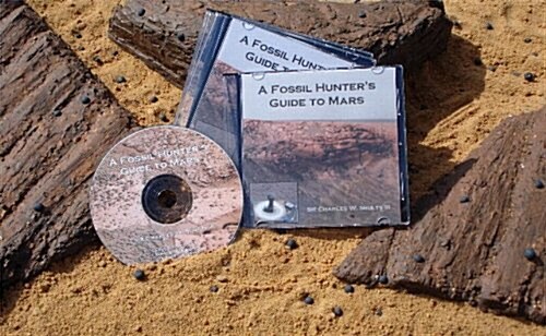 A Fossil Hunters Guide to Mars (CD-ROM, 1st)