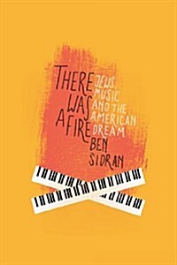 There Was a Fire: Jews, Music and the American Dream (Paperback, 2, Revised)