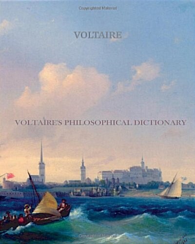 Voltaires Philosophical Dictionary (Paperback)