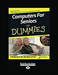 Computers for Seniors for Dummies (Easyread Large Edition) (Paperback, 16)