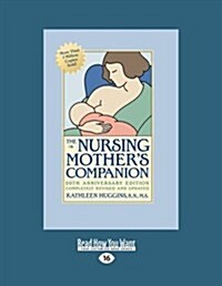 The Nursing Mothers Companion: 5th Edition (Large Print 16pt) (Paperback, 16th)