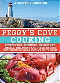 Peggys Cove Cooking (Hardcover)