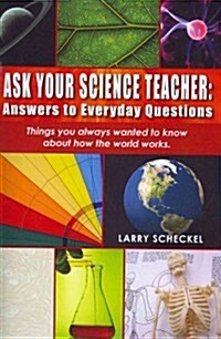 Ask Your Science Teacher (Paperback)