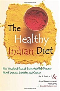 The Healthy Indian Diet (Paperback)