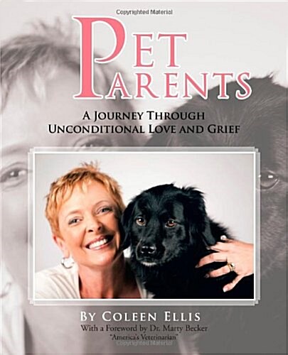 Pet Parents: A Journey Through Unconditional Love and Grief (Paperback)