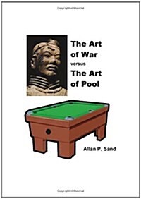 The Art of War versus The Art of Pool (Paperback)