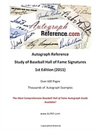 Autograph Reference.com Study of Baseball Hall of Fame Signatures (Paperback)