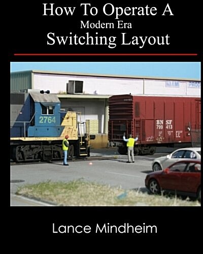 How To Operate A Modern Era Switching Layout (Paperback)