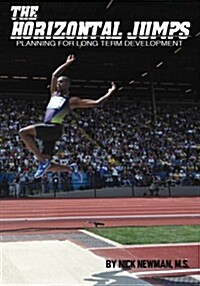 The Horizontal Jumps: Planning for Long Term Development (Paperback)