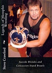 Legends of Memphis Wrestling (Paperback)