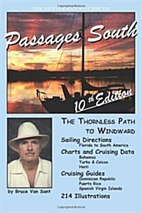 The Gentlemans Guide to Passages South: The Thornless Path to Windward (Paperback)