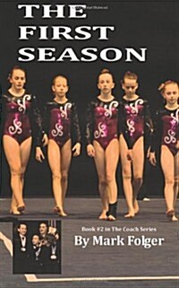The First Season (Volume 2) (Paperback)
