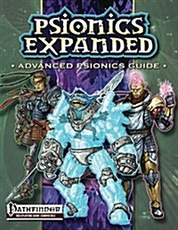 Psionics Expanded: Advanced Psionics Guide (Paperback)