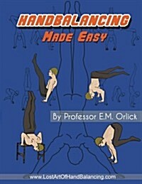 Hand Balancing Made Easy (Paperback)