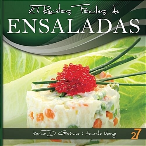 27 Recetas F?iles de Ensaladas (Paperback)