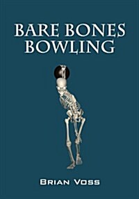 Bare Bones Bowling (Paperback)