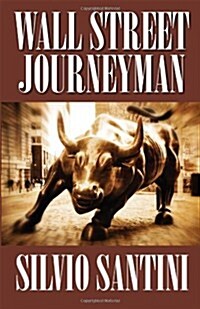 Wall Street Journeyman (Paperback)