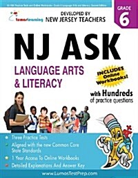 NJ ASK Practice Tests and Online Workbooks: Grade 6 Language Arts and Literacy, Second Edition: 2013 Common Core State Standards Aligned (Paperback, 2nd)