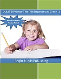 Olsat Practice Test (Kindergarten and Grade 1): (With 2 Full Length Practice Tests) (Paperback)