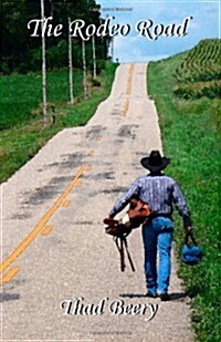 The Rodeo Road (Paperback)