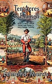 Ten Acres Is Enough (Paperback)