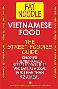 Vietnamese Food.: Vietnamese Street Food Vietnamese to English Translations (Paperback)