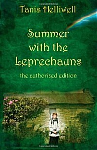 Summer with the Leprechauns: The Authorized Edition (Paperback)