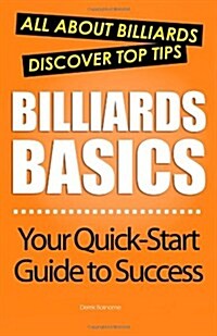 Billiard Basics: All About Billiards (Paperback)