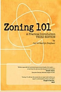 Zoning 101: A Practical Introduction: Third Edition (Paperback)