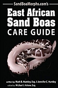 East African Sand Boas Care Guide (Paperback)