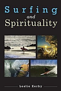 Surfing and Spirituality (Paperback)