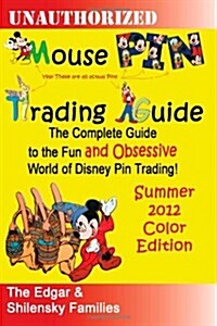 Mouse Pin Trading Guide, Summer 2012 (Paperback)