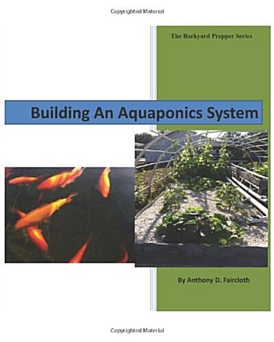 Building an Aquaponics System (Paperback)