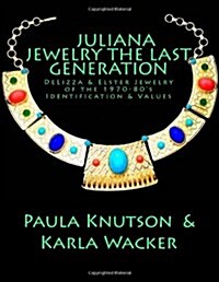 Juliana Jewelry - The Last Generation (Paperback)