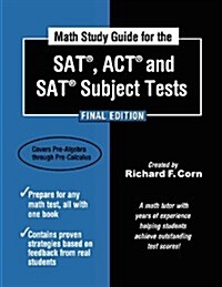 Math Study Guide for the SAT, ACT and SAT Subject Tests - Final Edition (Paperback, 7)