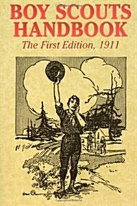 Boy Scouts Handbook (The First Edition), 1911 (Paperback)