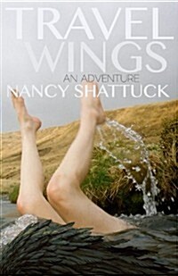 Travel Wings: An Adventure (Paperback, 1st)