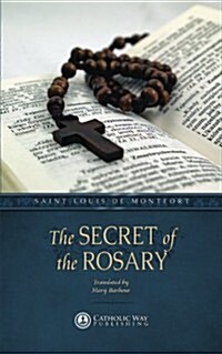 The Secret of the Rosary (Paperback, 1st)