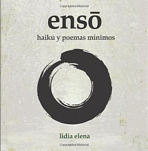 Enso: Un libro de haiku y poemas cortos (Spanish Edition) (Paperback)