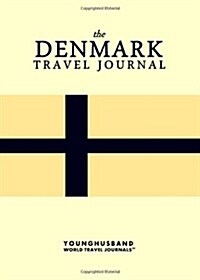 The Denmark Travel Journal (Paperback)